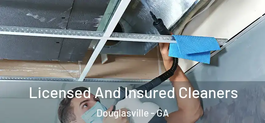  Licensed And Insured Cleaners Douglasville - GA